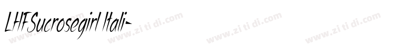 LHFSucrosegirl Itali字体转换 LHFSucrosegirl Itali字体转换